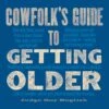 COWFOLK'S GUIDE TO GETTING OLDER BOOK